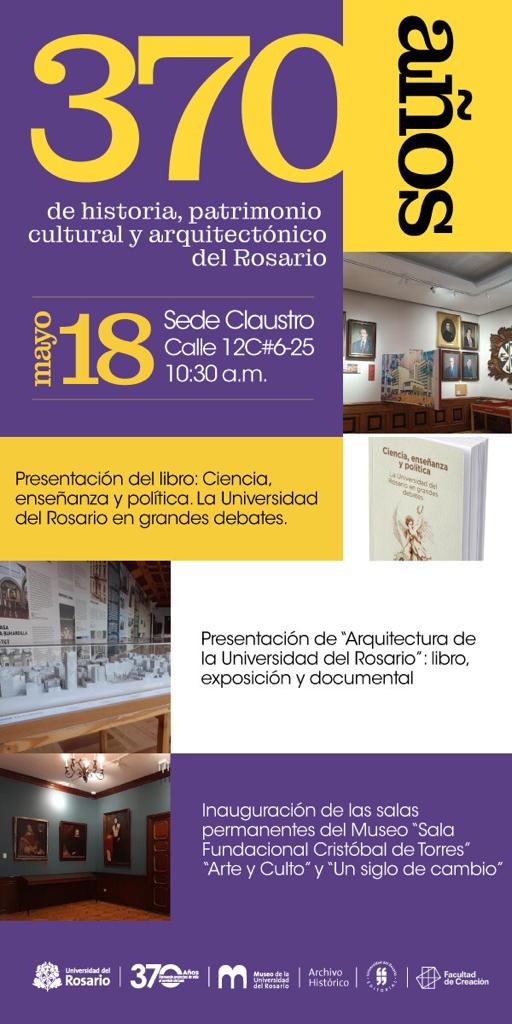 La Universidad del Rosario se prepara para uno de los eventos donde se celebrará su trayectoria histórica.