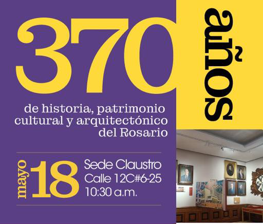 Banner La Universidad del Rosario se prepara para uno de los eventos donde se celebrará su trayectoria histórica.
